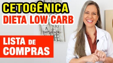 Dieta Low Carb Cetogênica - Lista de Compras para o Mercado