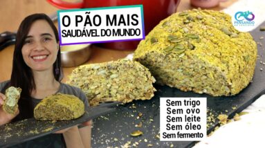 PÃO INTEGRAL DE SEMENTES SEM TRIGO, OVO, LEITE E FERMENTO! FATIA E FAZ SANDUÍCHE