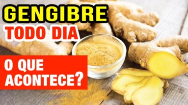 GENGIBRE TODO DIA - Veja o que ACONTECE com você! (Use assim!)