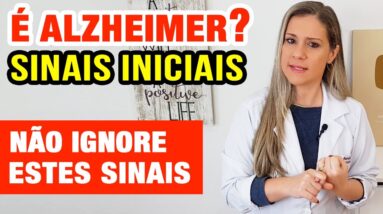 10 SINTOMAS INICIAIS de ALZHEIMER (Sinais de DEMÊNCIA importantes e o que fazer)