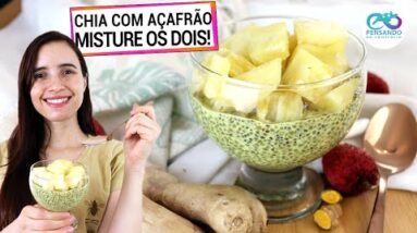 GANHE MAIS SAÚDE JUNTANDO CHIA COM AÇAFRÃO! Conheça este pudim fácil e anti-inflamatório!