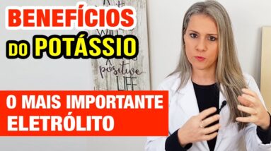 COMA MAIS POTÁSSIO para Perder Peso e Mais Saúde! VEJA POR QUE! Benefícios e Dicas