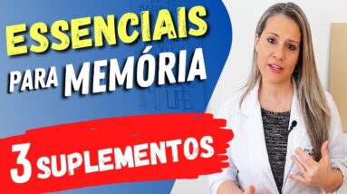 3 SUPLEMENTOS essenciais para a MEMÓRIA