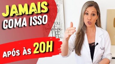 JAMAIS COMA isso APÓS ÀS 8 DA NOITE se você quer DORMIR BEM