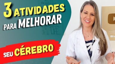 3 Atividades para Melhorar a SAÚDE DO CÉREBRO [Comprovadas Cientificamente]