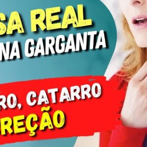 A CAUSA REAL do MUCO NA GARGANTA (Pigarro, Catarro, Secreção..)