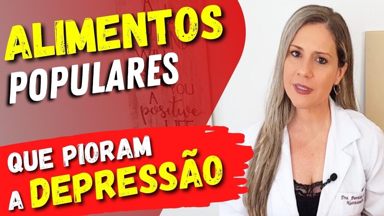 Alimentos Populares que PIORAM A DEPRESSÃO | Saudável Receita ...