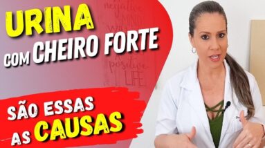 Causas da URINA COM CHEIRO FORTE e O Que Fazer