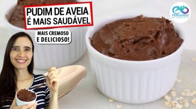 TRANSFORME SUA AVEIA NESTE PUDIM DE CHOCOLATE CREMOSO E SAUDÁVEL! Rico em fibras e vegano