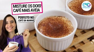 MISTURE CAFÉ COM AVEIA PARA O CAFÉ DA MANHÃ SAUDÁVEL PERFEITO! RECEITA FÁCIL E RÁPIDA!