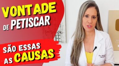 Pare a VONTADE DE PETISCAR o Tempo Todo! Pode ARRASAR SUA DIETA - Faça isso!