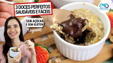 SE QUER COMER ALGO DOCE, MAS SAUDÁVEL, FAÇA ESTAS 3 RECEITAS FÁCEIS! ZERO AÇÚCAR!