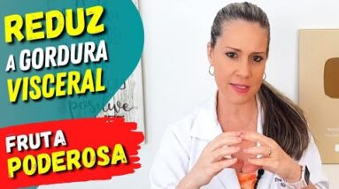 A FRUTA QUE REDUZ GORDURA VISCERAL EM MULHERES