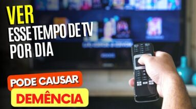 Cuidado! Ver TV DESSA FORMA aumenta seu RISCO DE DEMÊNCIA!