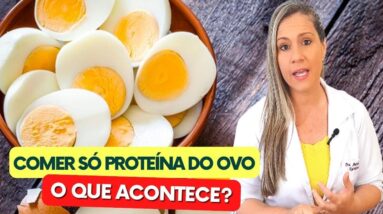 E se sua ÚNICA fonte de proteína fosse OVOS?