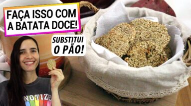 ADEUS PÃO! SÓ BATATA DOCE E GERGELIM, 2 INGREDIENTES, SUBSTITUI O PÃO E É SAUDÁVEL