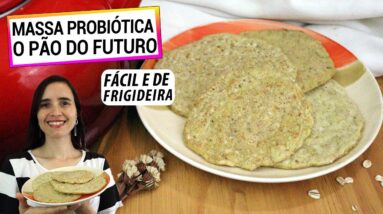 CONHEÇA O PÃO PROBIÓTICO DE FERMENTAÇÃO NATURAL NA FRIGIDEIRA! ANTI-INFLAMATÓRIO E FÁCIL,