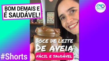 Aveia virou doce de leite e é fácil! Mais saudável, delicie-se à vontade! #shorts