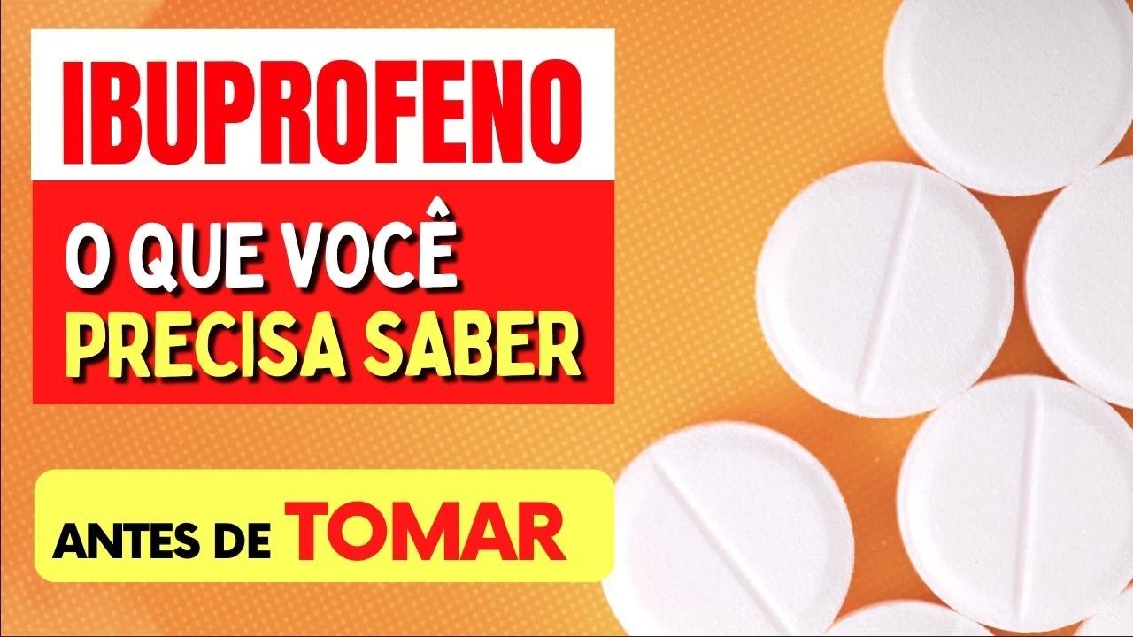 IBUPROFENO – O que você PRECISA SABER antes de tomar! | Saudável ...