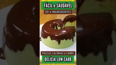 Delícia FÁCIL com POUCAS CALORIAS, SEM AÇÚCAR e LOW CARB - Sem Forno, Rápida e Saudável