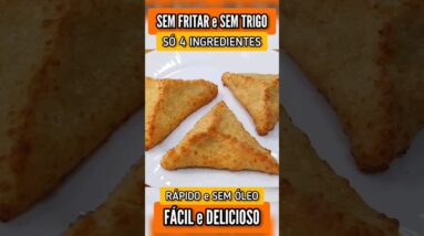 SÓ 4 INGREDIENTES e SEM FRITURA! Delícia FÁCIL, SEM FARINHA DE TRIGO! Gostoso demais