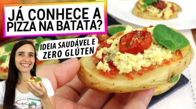 SE NÃO QUER MAIS COMER FARINHA, CONHEÇA A PIZZA NA BATATA! IDEIA INCRÍVEL E SUPER SAUDÁVEL!