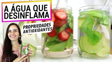 DEIXE SUA ÁGUA MAIS SAUDÁVEL COM ESTE TRUQUE! 3 SABORES ANTI-INFLAMATÓRIOS!