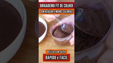 BRIGADEIRO DE COLHER SEM AÇÚCAR e SEM CULPA! Uma DELÍCIA Fácil e Rápida!