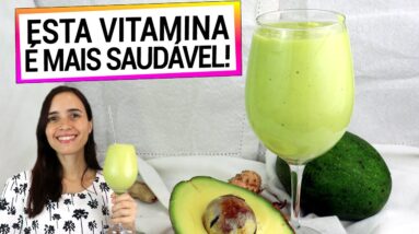 ESTA VITAMINA DE ABACATE  É DIFERENTE E SUPER ANTI-INFLAMATÓRIA! CONHEÇA SEUS SEGREDOS