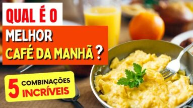 5 Opções de CAFÉ DA MANHÃ INCRÍVEIS - Gostosas, Fáceis, Rápidas, Saudáveis e Baratas