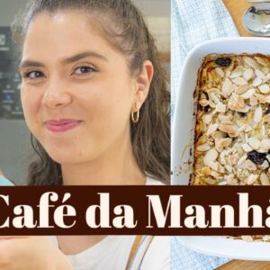 IDEIAS DE CAFÉ DA MANHÃ PARA A SEMANA TODA (2023) | MARINA MORAIS