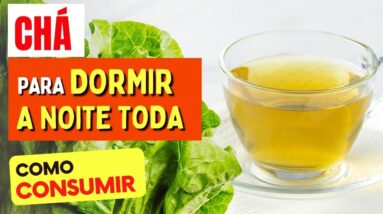 CHÁ para DORMIR BEM a NOITE TODA! Benefícios do Chá de Alface, Como Fazer e Como Tomar