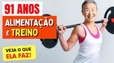 91 ANOS SEM DOENÇAS! Treinadora revela DIETA E ROTINA DIÁRIA para SAÚDE FORTE