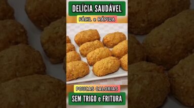 SEM TRIGO, SEM FRITURA e POUCOS INGREDIENTES! Delícia Fácil, Rápida e Saudável - Irresistível!