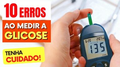 10 ERROS ao USAR MEDIDOR de GLICOSE (Açúcar no Sangue)