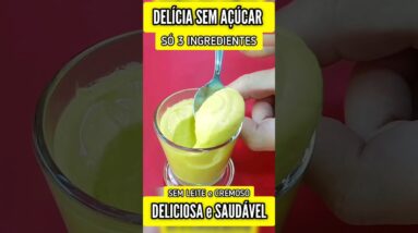 DELÍCIA SEM AÇÚCAR, Só 3 INGREDIENTES e SEM LEITE - Muito cremoso e gostoso demais!