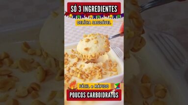 Só 3 INGREDIENTES! Delícia Saudável, Poucos Carboidratos, Fácil, Rápida e Cremosa - Vai amar!