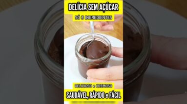 Só 3 INGREDIENTES! Delícia SEM AÇÚCAR, Sem Leite Condensado e Sem Farinha - Fácil e Rápido