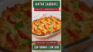 SUBSTITUA O JANTAR! Delícia FÁCIL, SAUDÁVEL, POUCOS CARBOIDRATOS e SEM FARINHA - Vai Amar