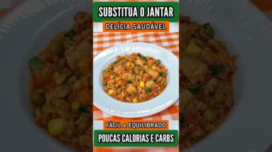 Jantar FÁCIL, DELICIOSO e SAUDÁVEL com POUCAS CALORIAS E CARBOIDRATOS! Galinhada de Vó!