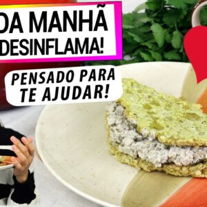 CAFÉ DA MANHÃ ANTI-INFLAMATÓRIO DELICIOSO PRA DESINFLAMAR! DESINFLAME JÁ DE MANHÃ!