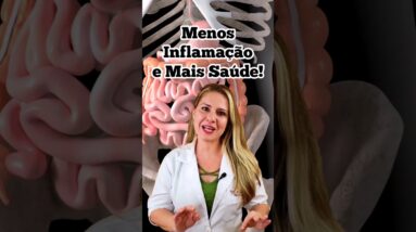 3 Dicas para DIMINUIR A INFLAMAÇÃO, ter MAIS SAÚDE e AUMENTAR A IMUNIDADE