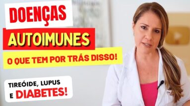 A DEFICIÊNCIA por Trás de Todas as DOENÇAS AUTOIMINUES? (Diabetes, Tieroide, Lupus,...)