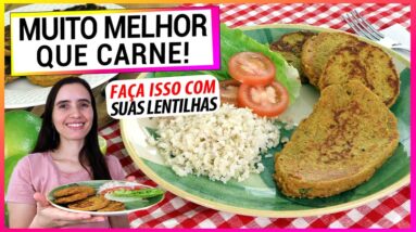 MELHOR QUE CARNE! FAÇA ISSO COM SUAS LENTILHAS! RICO EM PROTEÍNA E MUITO MAIS SAUDÁVEL!