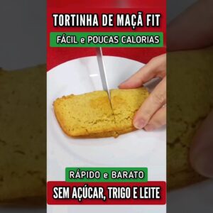 TORTINHA DE MAÇÃ FIT - Delícia Sem Açúcar, Trigo e Leite - Fácil, Rápida e Saudável