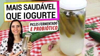 PICLES DE PEPINO PROBIÓTICO MAIS SAUDÁVEL QUE IOGURTE! ANTI-INFLAMATÓRIO, TE CONTO OS SEGREDOS!