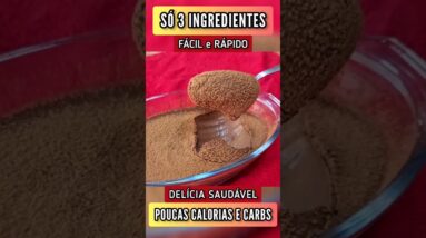 Só 3 INGREDIENTES! Delicioso, POUCAS CALORIAS e CARBOIDRATOS, Sem Leite Condensado ou Creme de Leite