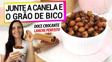 JUNTE A CANELA COM O GRÃO DE BICO! DESCOBERTA SAUDÁVEL DELICIOSA, SÓ FAÇO ISSO AGORA!