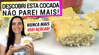 NUNCA MAIS USEI AÇÚCAR NA COCADA! DEPOIS QUE DESCOBRI ESTA RECEITA, NÃO CONSIGO MAIS PARAR DE COMER!