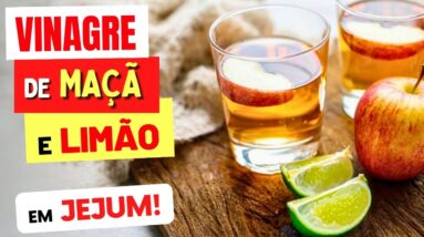 VINAGRE e LIMÃO EM JEJUM - Veja O QUE ACONTECE com Você! (Use ASSIM!)